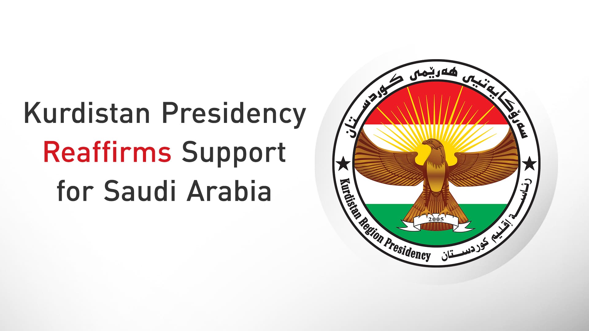 Kurdistan Region Presidency Condemns Attacks on Saudi Arabia