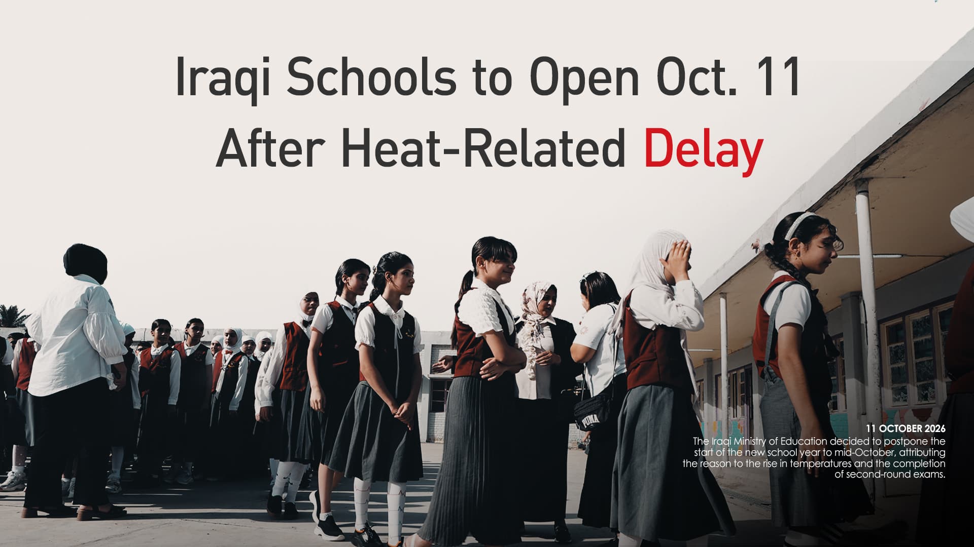 Iraq Delays School Year to Oct. 11 as Extreme Heat Persists