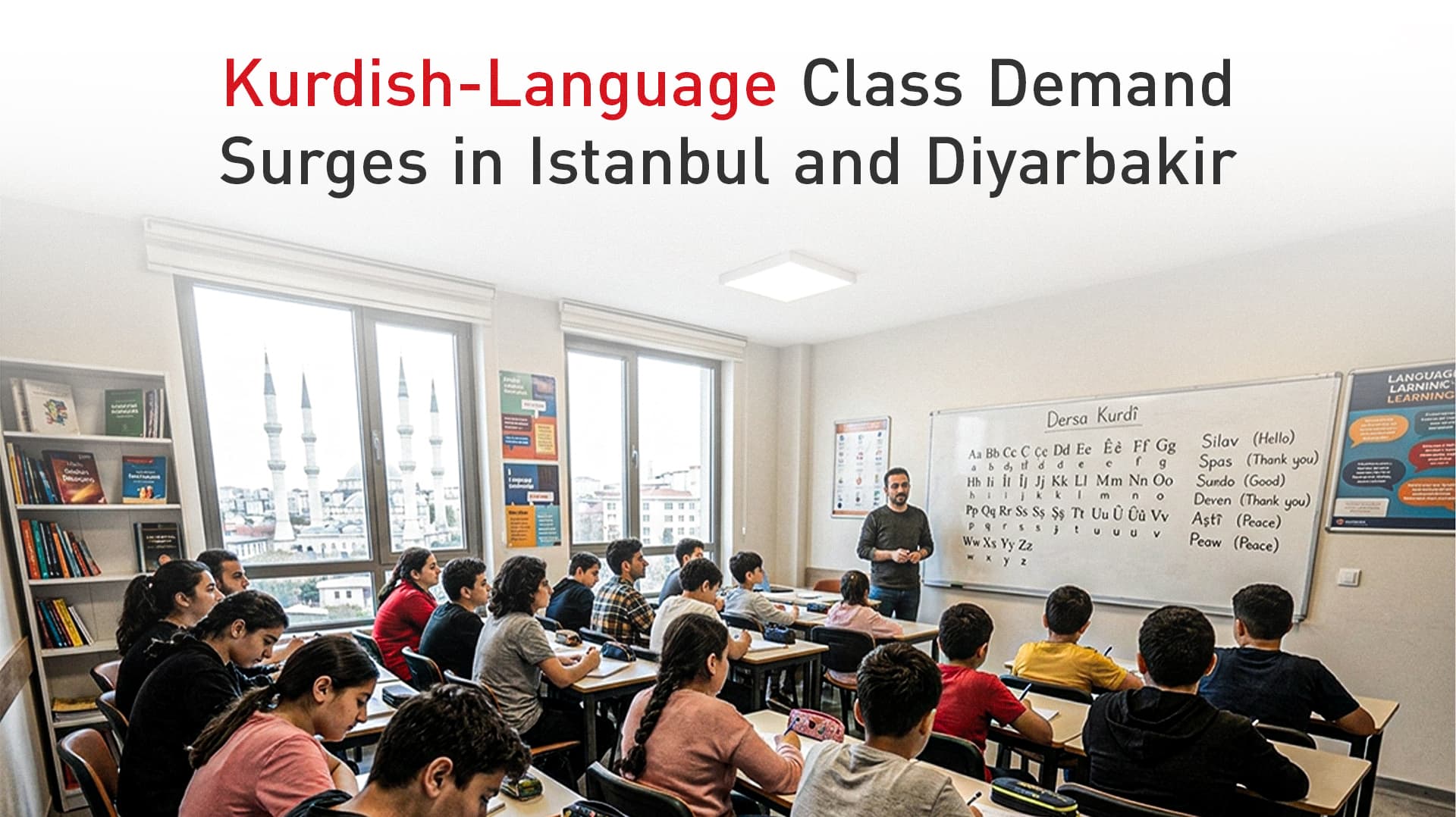 Kurdish-Language Class Demand Surges in Istanbul and Diyarbakir
