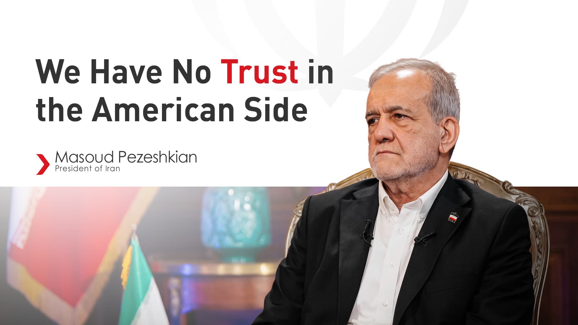 Pezeshkian: Iran no longer trusts Washington, but deal is possible within seven days
