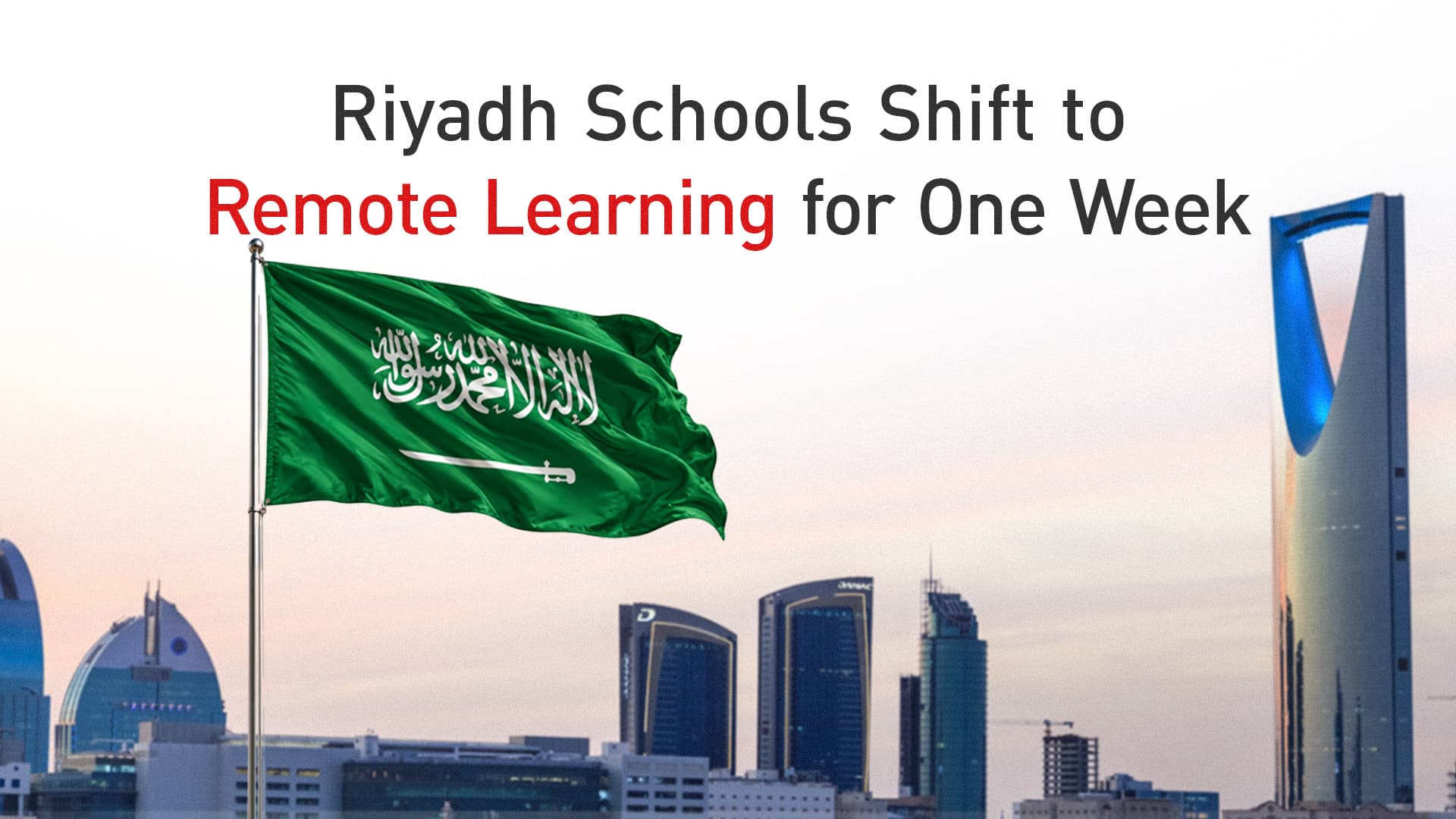 Saudi Capital Schools Shift Online Amid Houthi Escalation