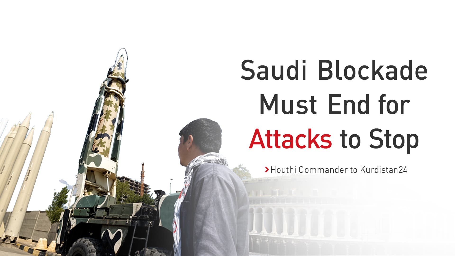 Houthi Commander to: Saudi Arabia Uses Holy Cities for Political Pressure