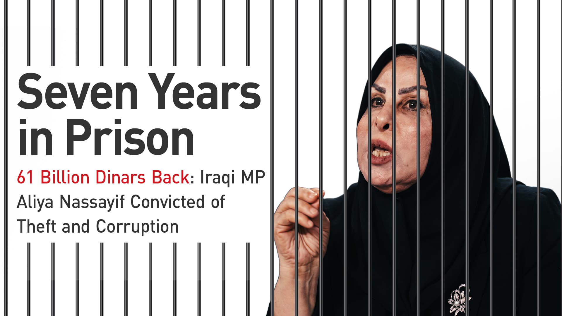 Iraqi MP Aliya Nassayif sentenced to seven years Jail for financial corruption