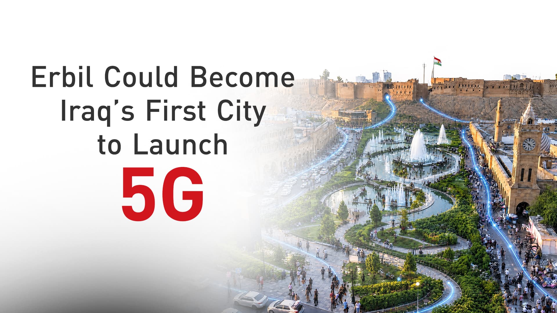 KRG Advances 5G and Starlink Plans Amid Baghdad Coordination